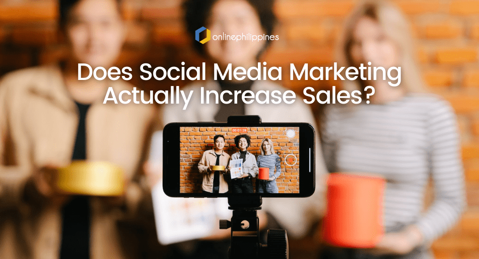 Does Social Media Marketing Increase Sales