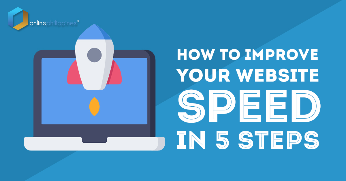 improve-website-speed-in-5-steps-digital-marketing-philippines