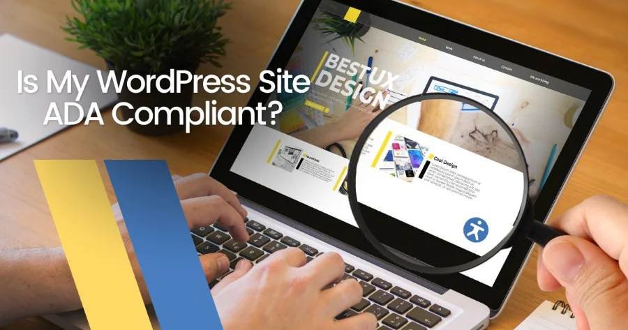 Is My WordPress Site ADA Compliant