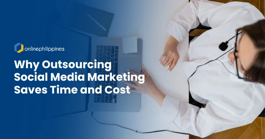 outsource social media marketing in the Philippines