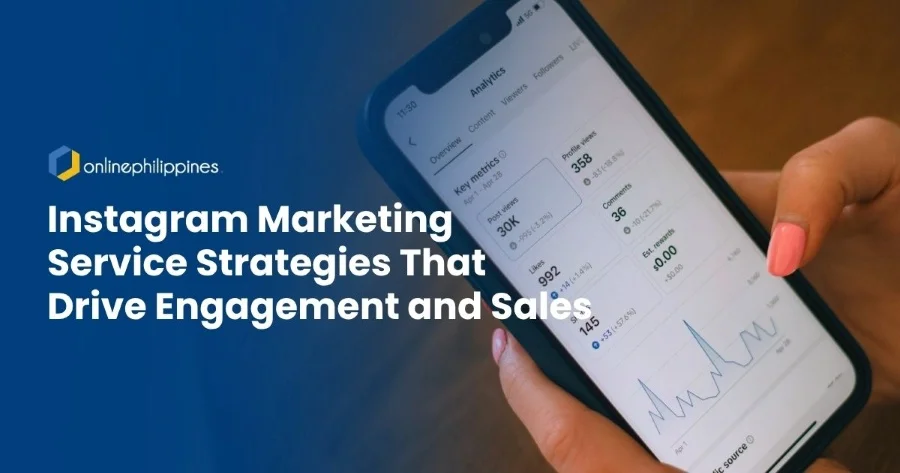 Instagram Marketing Service Strategies That Drive Engagement and Sales